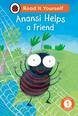 Anansi Helps a Friend: Read It Yourself - Level 1 Early Reader ANANSI HELPS A FRIEND READ IT （Read It Yourself） 