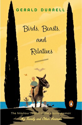 Birds, Beasts, and Relatives BIRDS BEASTS & RELATIVES 