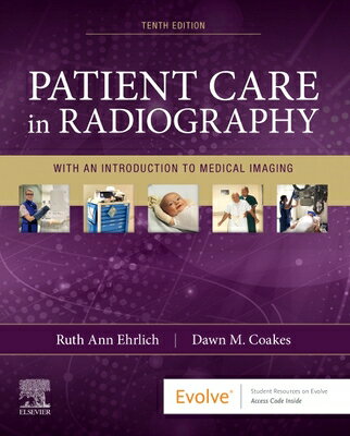 Patient Care in Radiography: With an Introduction to Medical Imaging PATIENT CARE IN RADIOGRAPHY 10 [ Ruth Ann Ehrlich ]