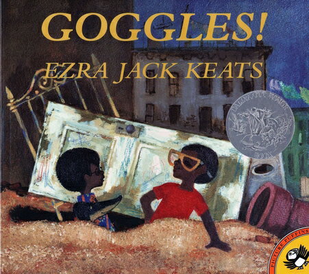 Goggles! GOGGLES （Picture Puffin Books） [ Ezra Jack Keats ]