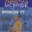 クリスチャン・マクブライド・ビッグ・バンドブリンギン イット クリスチャンマクブライドビッグバンド 発売日：2017年09月22日 予約締切日：2017年09月18日 BRINGIN` IT JAN：4909346014404 KKEー69 (株)キングインターナショナル (株)キングインターナショナル [Disc1] 『ブリンギン・イット』／CD アーティスト：クリスチャン・マクブライド・ビッグ・バンド 曲目タイトル： &nbsp;1. GETTIN' TO IT [6:37] &nbsp;2. THERMO [5:59] &nbsp;3. YOUTHFUL BLISS [6:59] &nbsp;4. I THOUGHT ABOUT YOU [6:09] &nbsp;5. SAHARA [10:09] &nbsp;6. UPSIDE DOWN [4:43] &nbsp;7. FULL HOUSE [6:25] &nbsp;8. MR. BOJANGLES [6:16] &nbsp;9. USED 'TA COULD [4:37] &nbsp;10. IN THE WEE SMALL HOURS OF THE MORNING [3:55] &nbsp;11. OPTIMISM [7:06] CD ジャズ モダンジャズ