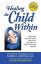 #9: Healing the Child Within: Discovery and Recovery for Adult Children of Dysfunctional Familiesβ