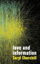 ŷ֥å㤨Love and Information LOVE & INFO [ Caryl Churchill ]פβǤʤ2,534ߤˤʤޤ