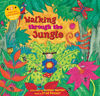 Walking Through the Jungle WALKING THROUGH THE JUNGLE （Barefoot Singalongs） [ Stella Blackstone ]