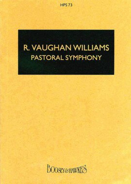 【輸入楽譜】ヴォーン=ウィリアムズ, Ralph: 交響曲 第3番 「パストラール」