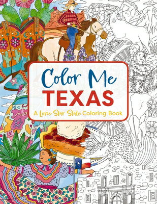 Color Me Texas: A Lone Star State Coloring Book