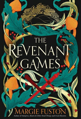 The Revenant Games REVENANT GAMES （The Revenant Games） [ Margie Fuston ]