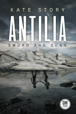 Antilia: Sword and Song ANTILIA （Antilia） [ Kate Story ]