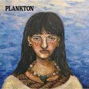 PLANKTON【完全⽣産限定アナログ盤】 [ 甲田まひる a.k.a. Mappy ]