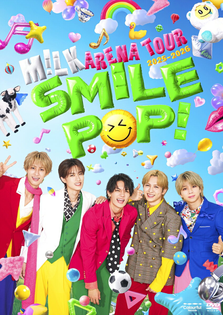 M!LK ARENA TOUR 2025-2026 “SMILE POP!”(通常盤2DVD)