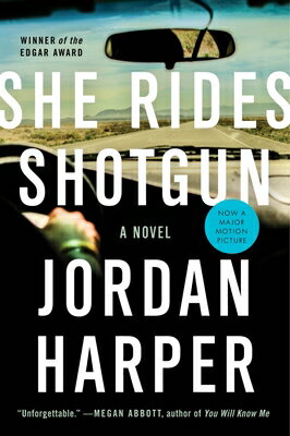 She Rides Shotgun SHE RIDES SHOTGUN [ Jordan Harper ]