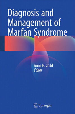 Diagnosis and Management of Marfan Syndrome DIAGNOSIS & MGMT OF MARFAN SYN [ Anne H. Child ]