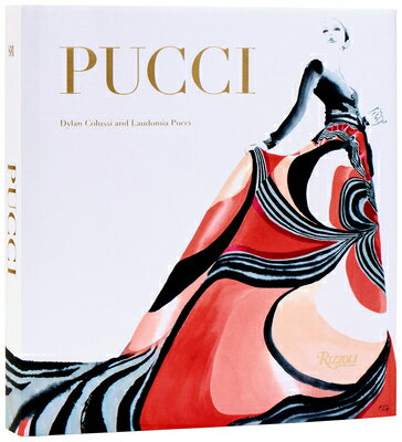 Pucci: The Art of Fashion PUCCI [ Laudomia Pucci ]