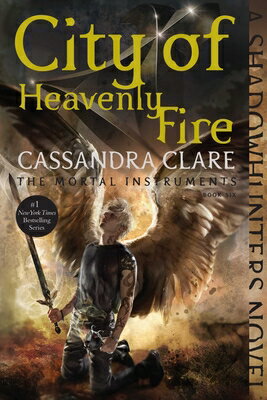 MORTAL INSTRUMENTS #6:CITY HEAVENLY FIRE [ CASSANDRA CLARE ]