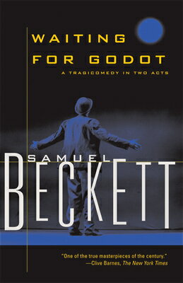 Waiting for Godot: A Tragicomedy in Two Acts WAITING FOR GODOT （Beckett, Samuel） Samuel Beckett