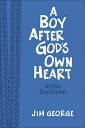 A Boy After God 039 s Own Heart Action Devotional (Milano Softone) BOY AFTER GODS OWN HEART ACTIO Jim George