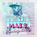 【輸入盤】Flamingo Barnes Trademark Da Skydiver