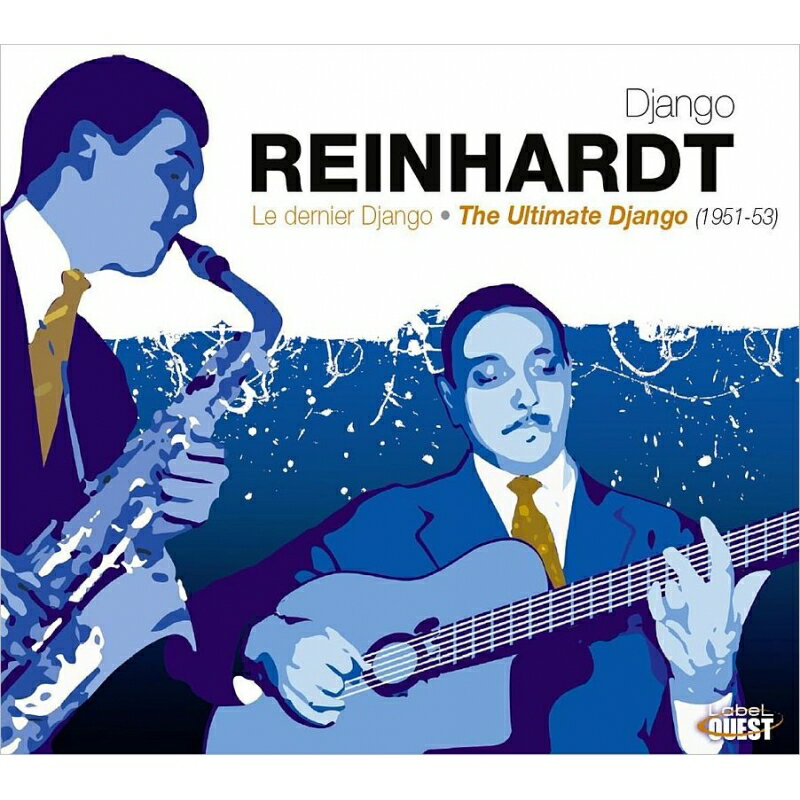 【輸入盤】Le Dernier Django: The Ultimate Django 1951-1953 (3CD)