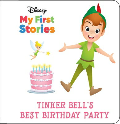 Disney My First Stories: Tinker Bell's Best Birthday Party DISNEY MY 1ST STORIES TINKER B [ Jerrod Maruyama ]