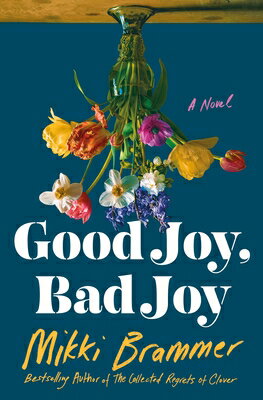 Good Joy, Bad Joy GOOD JOY BAD JOY 