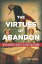 ŷ֥å㤨The Virtues of Abandon: An Anti-Individualist History of the French Enlightenment VIRTUES OF ABANDON [ Charly Coleman ]פβǤʤ19,800ߤˤʤޤ