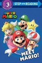 Super Mario: Meet Mario (Nintendo(r)) SUPER MARIO MEET MARIO (NINTEN （Step Into Reading） Malcolm Shealy