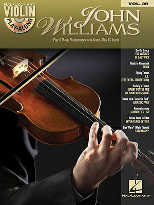 John Williams Violin Play-Along Volume 38 - Book/Online Audio JOHN WILLIAMS VIOLIN PLAY-ALON [ John Williams ]