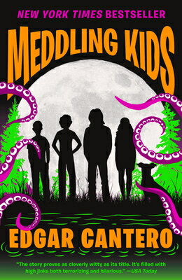 Meddling Kids MEDDLING KIDS （Blumhouse Books） [ Edgar Cantero ]