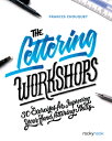 The Lettering Workshops: 30 Exercises for Improving Your Hand Lettering Skills LETTERING WORKSHOPS 