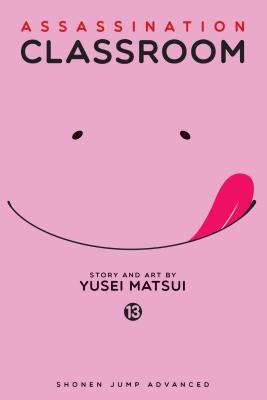 Assassination Classroom, Vol. 13 ASSASSINATION CLASSROOM VOL 13 （Assassination Classroom） [ Yusei Matsui ]