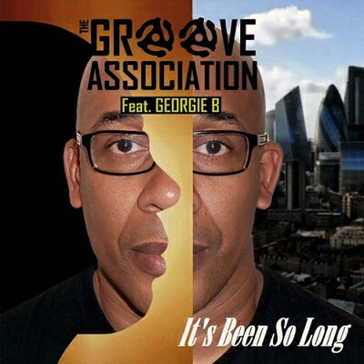 【輸入盤】It's Been So Long [ Groove Association / George B ]