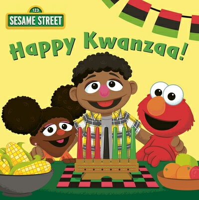 Happy Kwanzaa! (Sesame Street) HAPPY KWANZAA (SESAME STREET) [ Isabel Michaels ]