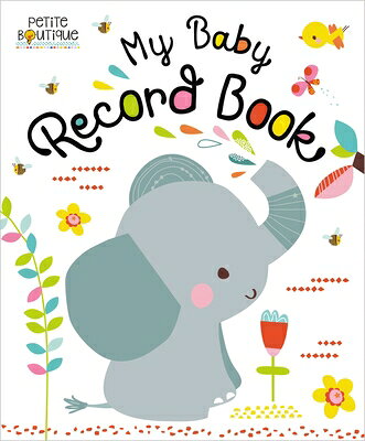 Petite Boutique My Baby Record Book PETITE BOUTIQUE MY BABY RECORD [ Make Believe Ideas Ltd ]