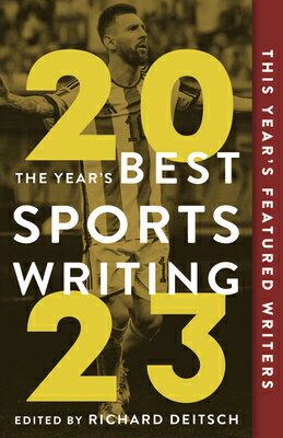 The Year's Best Sports Writing 2023 YEARS BEST SPORTS WRITING 2023 [ R...