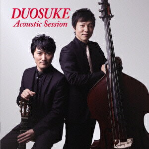 Acoustic Session [ DUOSUKE ]