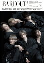 BARFOUT バァフアウト 2023年7月号 JULY 2023 Volume 334 SixTONES ブラウンズブックス