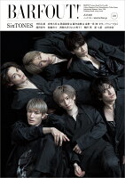 BARFOUT! バァフアウト! 2023年7月号 JULY 2023 Volume 334 SixTONES