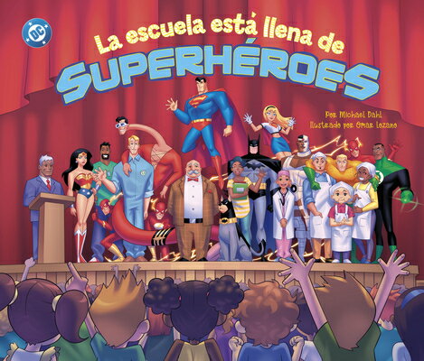 La Escuela Est Llena de Superhroes (School Is Full of Super Heroes) SPA-ESCUELA ESTA LLENA DE SUPE （Superhroes de DC (DC Super Heroes)） 
