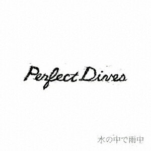 PERFECT DIVES