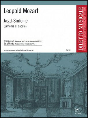 【輸入楽譜】モーツァルト, Leopold: 狩の交響曲 ト長調/Riessberger編: パート譜セット