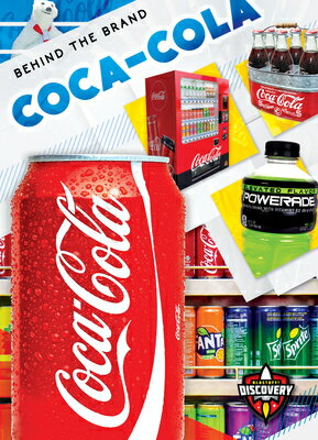 Coca-Cola COCA-COLA （Behind the Brand） [ Sara Green ]