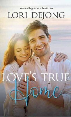 Love's True Home: The True Calling Series LOVES TRUE HOME -LP （Christian Series Level III (24)） 