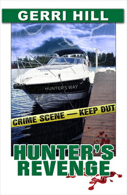 Hunter's Revenge HUNTERS REVENGE （Tori Hunter's） [ Gerri Hill ]