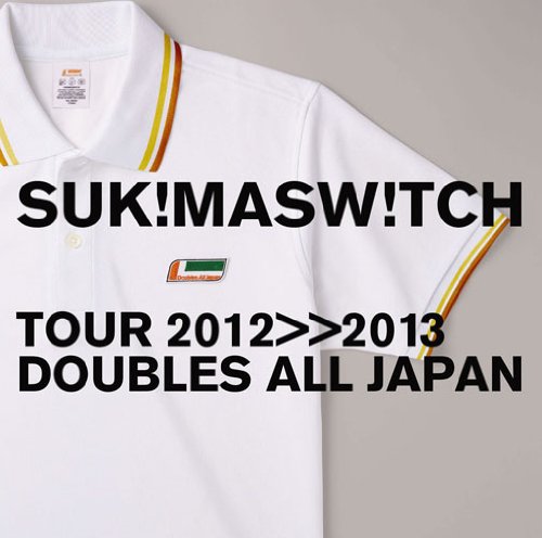 �����ޥ����å� TOUR2012-2013 ��DOUBLES ALL JAPAN��
