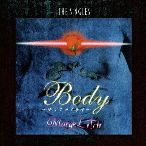 Body 〜 The Singles