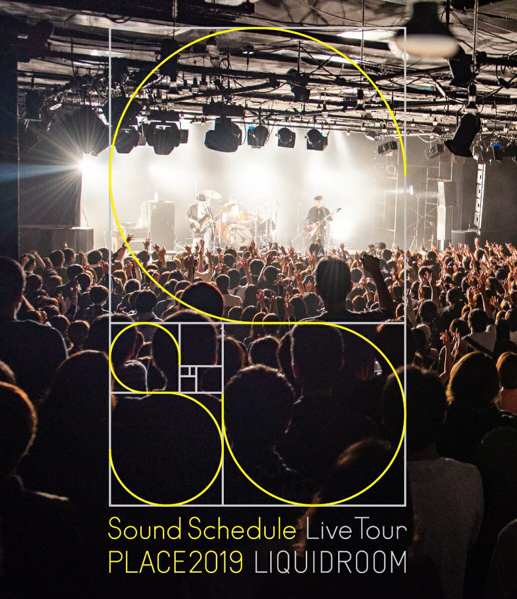 Sound Schedule Live Tour ”PLACE2019” LIQUIDROOM【Blu-ray】 [ Sound Schedule ]