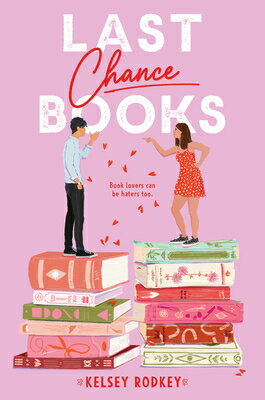 Last Chance Books LAST CHANCE BKS [ Kelsey Rodkey ]