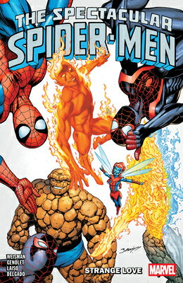ŷ֥å㤨The Spectacular Spider-Men Vol. 3: Strange Love SPECTACULAR SPIDER-MEN VOL 3 S The Spectacular Spider-Men [ Greg Weisman ]פβǤʤ2,534ߤˤʤޤ