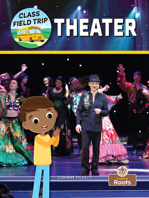 Theater THEATER （Class Field Trip） [ Corinne Fickett ]
