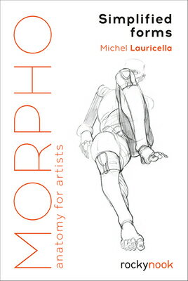 Morpho: Simplified Forms: Anatomy for Artists